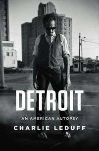 Detroit : An American Autopsy