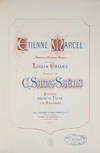 Etienne Marcel Opera in Quatre Actes Poëme de Louis Gallet ... Partition Chant et Piano par A. Messager. [Piano-vocal score]