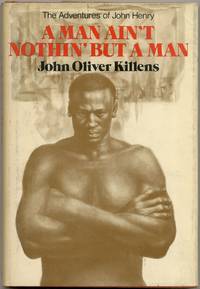 cover of A Man Ain't Nothin' But a Man:The Adventures of John Henry