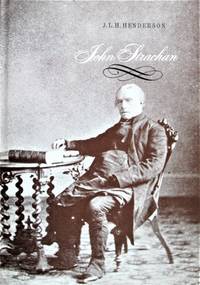 John Strachan 1778-1867 by Henderson, J.L.H - 1969