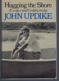 cover of Hugging the Shore: Essays and Criticism