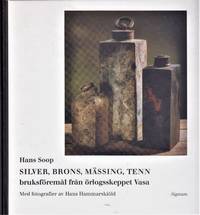 Silver, bron, mässing, tenn bruksföremål från örlogsskeppet Vasa