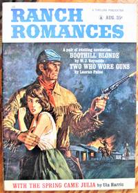 image of Boothill Blonde. Short Story in Ranch Romances Volume 216 Number 3. August 1964.