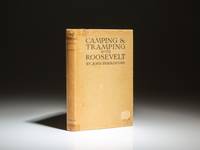 Camping & Tramping With Roosevelt; With Illustrations