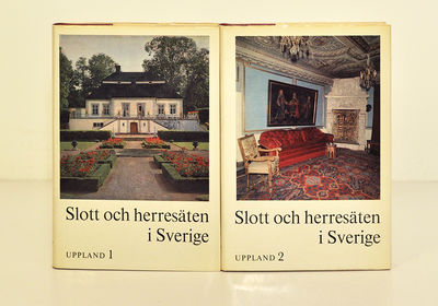 Slott och herresäten i Sverige. Uppland. I-II.