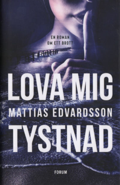 LOVA MIG TYSTNAD.