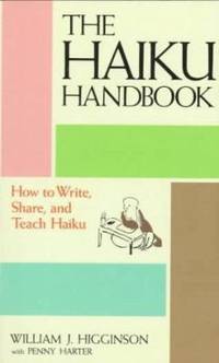 image of The Haiku Handbook : How to Write, Share, and Teach Haiku