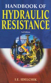 Handbook of Hydraulic Resistance, The