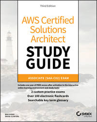 Aws Certified Solutions Architect Study Guide: Associate Saa-C02 Exam
