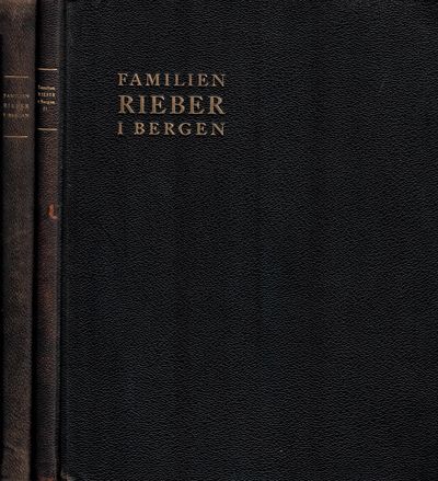 Familien Rieber i Bergen. Ved ... Trykt som…