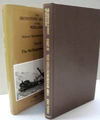 The Ironstone Quarries of the Midlands History Operation and Railways Part IV The Wellingborough Area by Eric Tonks - Hardcover - 1990 - from Midway Used and Rare Books (SKU: 53861)