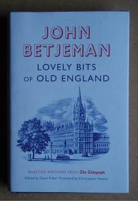 image of Lovely Bits of Old England: Selected Writings from The Telegraph.