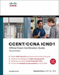 CCENT/CCNA ICND1 Official Exam Certification Guide [With CDROM]