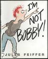 I'm Not Bobby