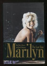 Marilyn: The Last Take [*SIGNED* by co-author]