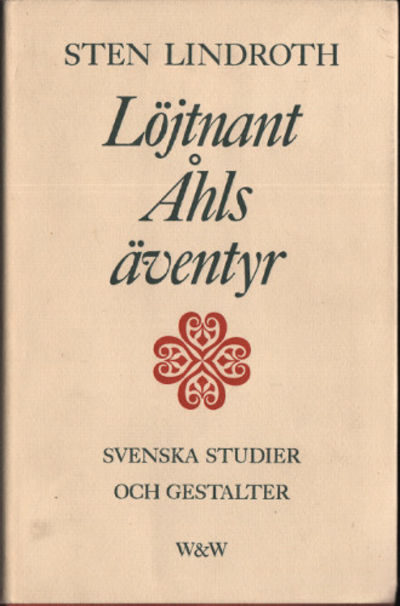LÖJTNANT ÅHLS ÄVENTYR. Svenska studier och…