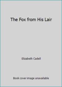 The Fox from His Lair