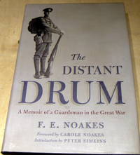 Distant Drum: A Memoir of a Guardsman in the Great War