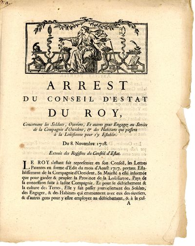 Arrest Du Conseil D'Estat Du Roy, Concernant les Soldats, Ouvriers, Et autres gens Engagez au Service de la Compagnie d'Occident, & des Habitans qui passent à la Loüisianne pour s'y Establir. Du 8. Novembre 1718.