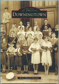 Images of America: Downingtown