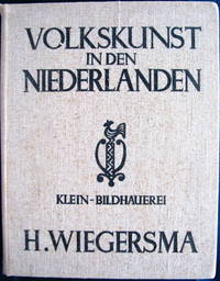 Volkskunst in den Niederlanden. Klein-Bildhauerei