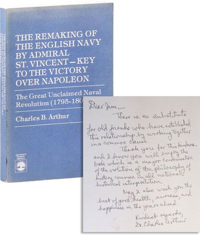 The Remaking of the English Navy by Admiral St. Vincent - Key to the Victory Over Napoleon. The Great Unclaimed Naval Revolution (1795-1805)
