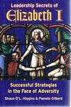 Leadership Secrets of Elizabeth I