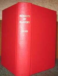image of THE RESULTS OF SLAVERY. Translated by Mary L. Booth