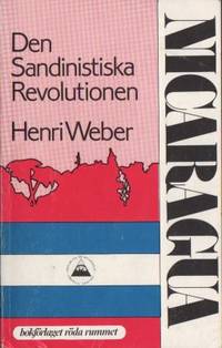 Nicaragua - den sandinistiska revolutionen.