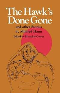 The Hawk's Done Gone