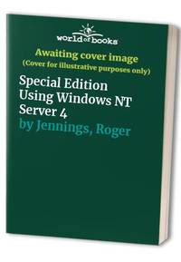 Special Edition Using Windows NT Server 4