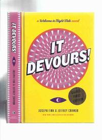 cover of It Devours: A Welcome to Night Vale Novel -by Joseph Fink and Jeffrey Cranor - SIGNED BY BOTH ( NightVale )