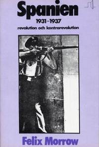 Spanien 1931-1937.  Revolution och…