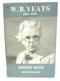 W. B. Yeats 1865 - 1939
