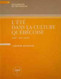 image of L'été dans la culture québécoise: XVIIe-XIXe siècles