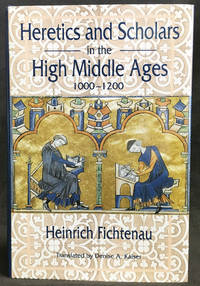 Heretics and Scholars in the High Middle Ages: 1000 1200