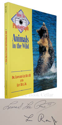 HOW TO PHOTOGRAPH ANIMALS IN THE WILD Signed 1st