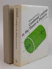 COMBINED LOADINGS IN THE THEORY OF PLASTICITY