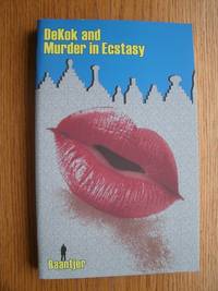 Dekok and Murder in Ecstacy by Baantjer, A.C. and Smittenaar, H G (Translated by) - 1998