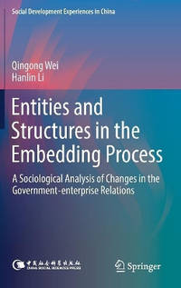 Entities and Structures in the Embedding Process: A Sociological Analysis of Changes in the...