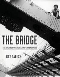 image of The Bridge: The Building of the Verrazano-Narrows Bridge