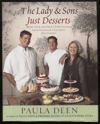 The Lady & Sons Just Desserts ; More Than 120 Sweet Temptations from Savannah's...
