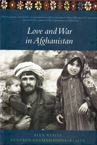 Love and War in Afghanistan