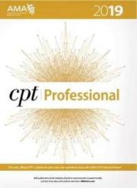 CPT 2019 (CPT / Current Procedural Terminology (Professional Edition)) by American Medical Association - 2018-10-10