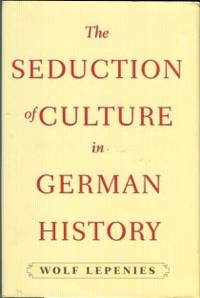 image of The Seduction Of Culture In German History