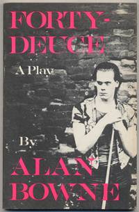 Forty-Deuce by Alan BOWNE - Paperback - First Edition - 1983 - from Between the Covers- Rare Books, Inc. ABAA (SKU: 377953)