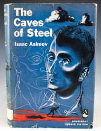 The Caves of Steel by Asimov, Isaac - 1954