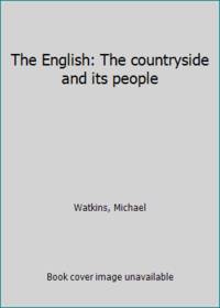 The English: The countryside and its people