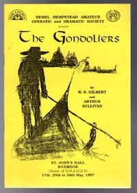 The Gondoliers (THEATRE PROGRAMME) by Liddle, Graham ( Musical Director ) - 1997