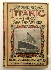 image of The Sinking of the Titanic and Great Sea Disasters